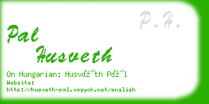 pal husveth business card